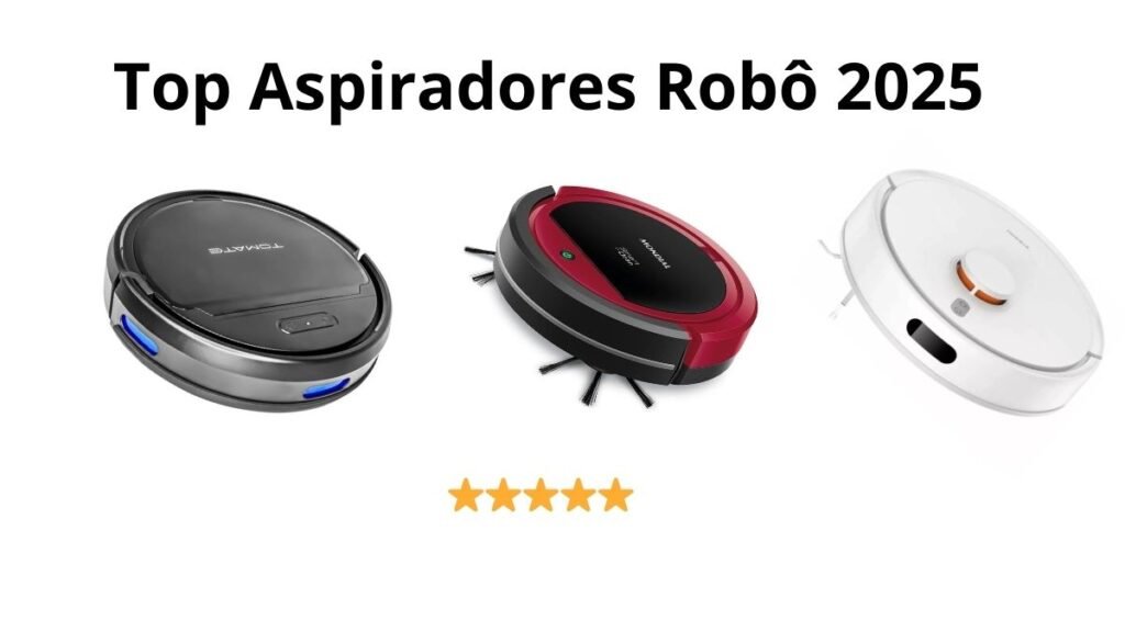 Melhores aspiradores robô de 2025 em comparativo de modelos inteligentes